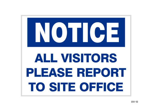 Notice All Visitors Report SIGN